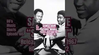 Sam & Dave “Soul Man” #60s #music #shorts (Episode 105)