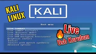 Kali Linux Live Usb İnstallation! [DETAYLI ANLATIM + BOOT MENU]