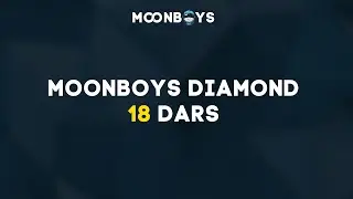 MOONBOYS "DIAMOND" | 18-DARS | MASLAHATLAR