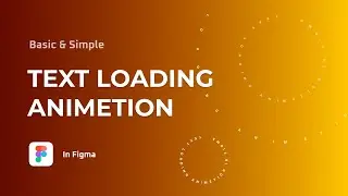Text Loading Animation in Figma | Figma Speed Art | Tricks and Tips for Figma 2022