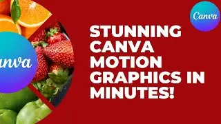 Canva Animation Tutorial | Easy Motion Graphics for Beginners