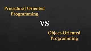 procedural oriented programming VS object oriented programming || POP vs  OOP