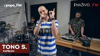 Tono S.  kapelou v Popo FM