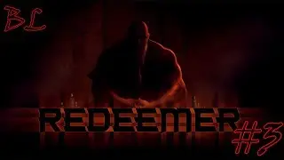 Redeemer Прохождение на русском #3 - Обходной путь (Главы 7,8)