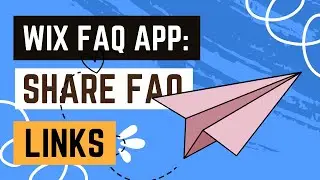 Wix FAQ App: How to Share Links to Your Questions