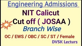 NIT Calicut  JEE Mains 2021 Cut off Ranks || JOSAA || JEE Mains ||