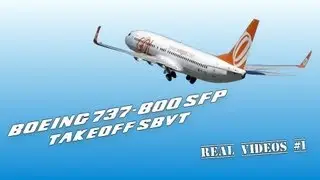 PMDG NGX | 737-800SFP GOL Airlines | Takeoff at SBVT (Vitória-ES/Brazil) | FSX | Real Videos #1
