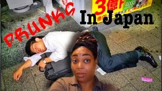 Story time getting drunk| Asia drinking culture | Drunks in Japan