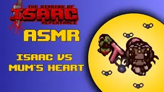 The relaxing ASMR Isaac run you need | Whispered & Mouth Sounds