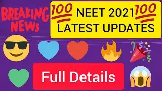 NEET 2021 latest news || Neet Ug 2021 Exam Date Announced || Application Form | Big Update from neet