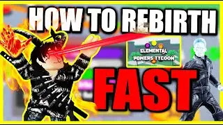 HOW TO REBIRTH SUPER FAST FOR ABILITIES | [🌋LAVA] Elemental Powers Tycoon