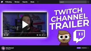 Twitch Channel Trailer EXAMPLE | RoboDessert Channel Trailer