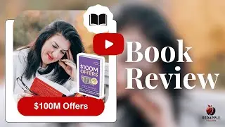 $100M Offers Book Review  | RedAppleCoaching.ca