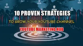 Don't Let Your Competition Get Ahead! Learn the Top 10 Strategies to Grow Your YouTube Channel Now!