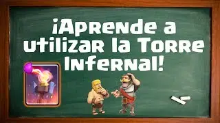 ¿CÓMO USAR LA TORRE INFERNAL?