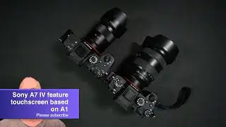 Sony A7 IV feature touchscreen  based on A1