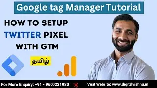 Google Tag Manager in Tamil | Google Tag Manager Twitter | Twitter Pixel Google Tag Manager