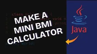 How to Make Mini BMI Calculator in Java 2025?