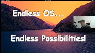 The Endless Explorations of Endless OS | Not a Linux Guru Guy