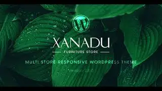 Xanadu - Multi Store Responsive WordPress Theme | Themeforest Website Templates and Themes
