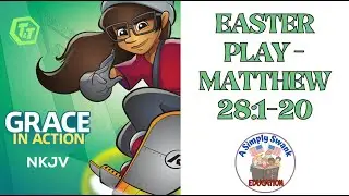 EASTER PLAY PRACTICE VIDEO 2025 - MATTHEW 28:1-20