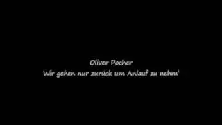 Oliver Pocher - Wir gehen nur zurück um Anlauf zu nehmen