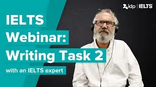 Writing Task 2: Live feedback from an IELTS expert | IELTS: From start to finish