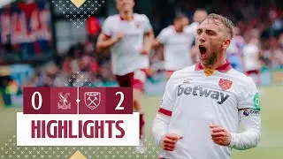 Crystal Palace 0-2 West Ham | Souček & Bowen Strike! 💥 | Premier League Highlights