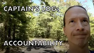 Captain's Log -- Accountability