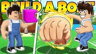 I ADDED THE RUBBER FRUIT TO Build a Boat! *Stretch Your ARMS!*