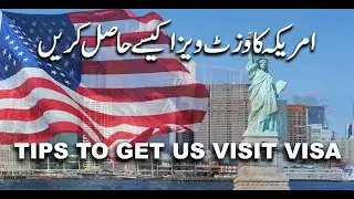 TIPS TO GET USA VISIT VISA