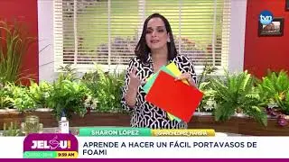 Programa Jelou Portavasos hechos a mano, con Sharon Lopez.
