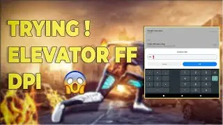 Let's try Elevator FF DPI 804 ? 😯🔥