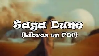 Saga Dune (Descargar la Saga en PDF)