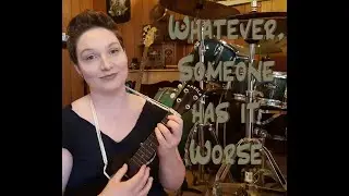 Whatever, Someone has it Worse (SUBTITILES)
