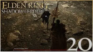 Dragon Man | Elden Ring (Shadow of the Erdtree) #20