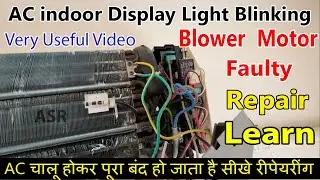 Split AC display light blinking after indoor outdoor shutdown why how many reasons Learn Repair