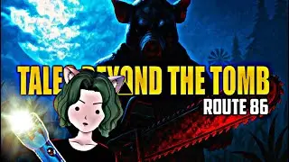 Tales Beyond the Tomb: Route 86/Most intense episode yet!!
