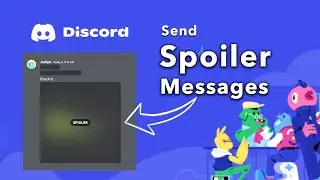 How To Send Spoiler Messages on Discord?