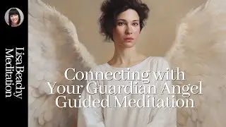 Connecting with Your Guardian Angel 💜 Guided Meditation