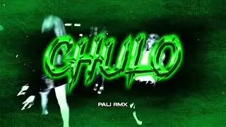 CHULO - RKT - PALI RMX