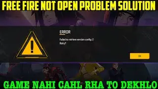 Free Fire Max Error Failed To Retrieve Version Config 2 Retry |FF Failed to retrieve version Problem