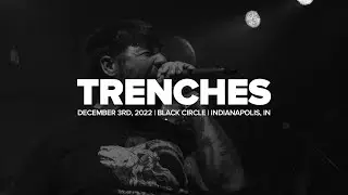 Trenches @ Black Circle : 2022.12.03