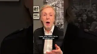 And Adrienne from Brooklyn if you are listening, Paul McCartney from Liverpool loves you too ❤️