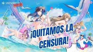 LO PROMETIDO ES DEUDA ASÍ QUITAMOS LA CENSURA | Snowbreak: Containment Zone