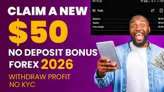 CLAIM A NEW $50 NO DEPOSIT BONUS FOREX ACCOUNT 2026 | NO KYC | — Happy New Year 🎊