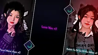 Kabhi To Pass Mere Aao 🙈🙆 | New Trend 👻 | New XML 🐸 | Alight Motion XML File By 