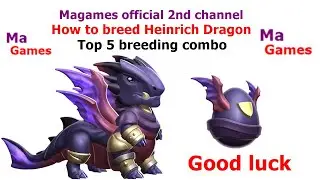 How to Breed Heinrich Dragon-Dragon Mania Legends | Magames 2nd channel | DML