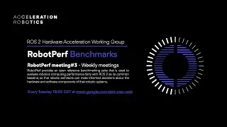 RobotPerf subproject - meeting#3