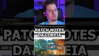 RESUMO DO PATCH NOTES DA COREIA (Parte 1) #lostark #resumo #patchnotes #teslat #shorts